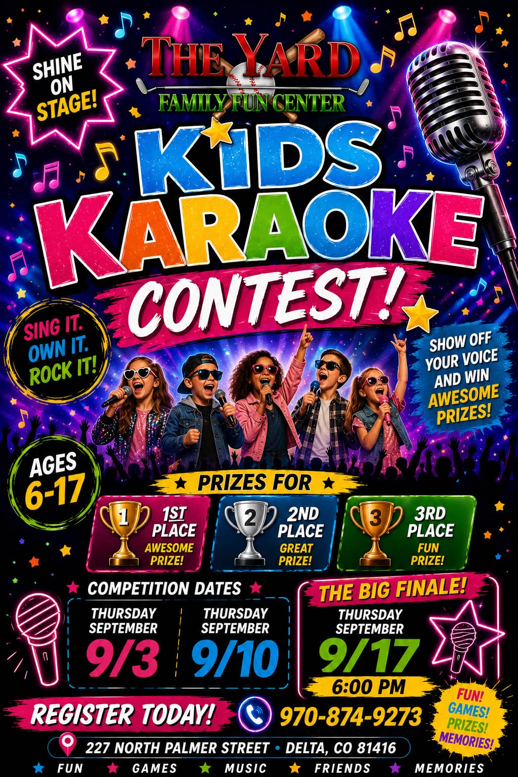 Kids Karaoke Contest flyer — The Yard Family Fun Center, ages 6 to 17, competition dates Thursday September 3 and Thursday September 10, the Big Finale Thursday September 17 at 6:00 PM, prizes for 1st, 2nd, and 3rd place, register at (970) 874-9273, 227 North Palmer Street Delta CO 81416